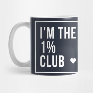 I'm The 1% Club Mug